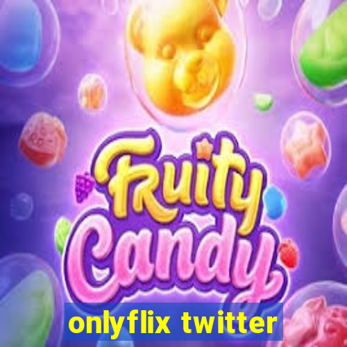 onlyflix twitter